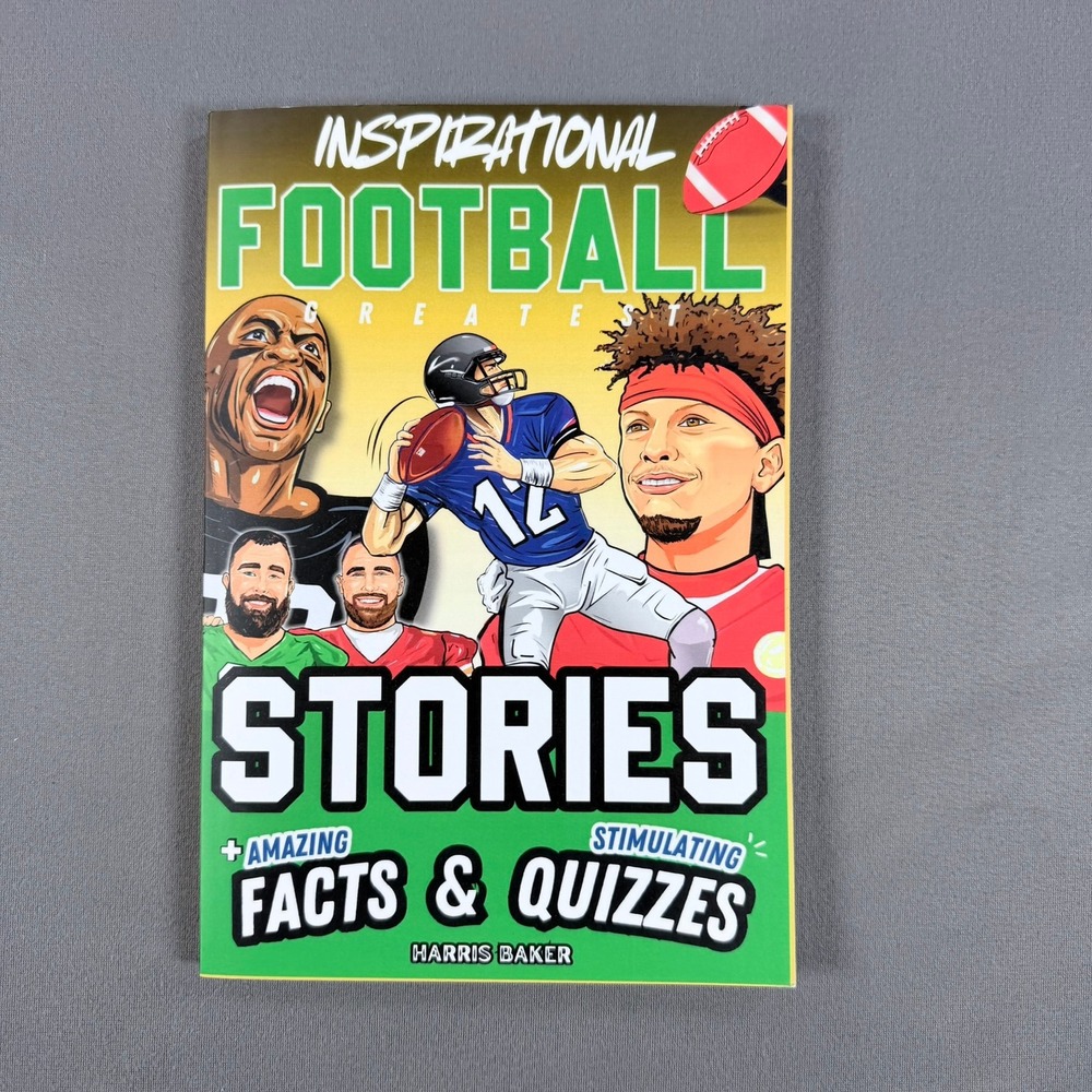 Harris Baker Inspirational Football Stories Paperback 2024 NFL Facts Quizzes Kid